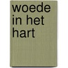 Woede in het hart by I. Betancourt