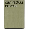 Davi-factuur express by Unknown