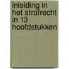 Inleiding in het strafrecht in 13 hoofdstukken door StudentsOnly