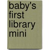 Baby's first library mini door Onbekend