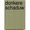 Donkere schaduw door C. Dorsey