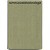 Communicatietechnologie door N.P.J.M. Baas