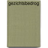 Gezichtsbedrog door Bert Jansen
