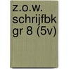 Z.O.W. SCHRIJFBK GR 8 (5V) door Leon Legierse