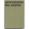 Administration des salaires by Unknown