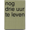 Nog drie uur te leven door Mackenzie