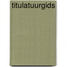 Titulatuurgids door Monod Froideville