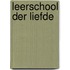 Leerschool der liefde