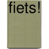 Fiets! by Richard Moore