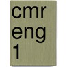 CMR ENG 1 by J.J.A.W. Van Esch