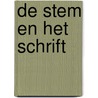 De stem en het schrift door B. Maurice