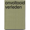 Onvoltooid verleden by Nora Roberts