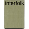 Interfolk door T. Jager