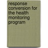 Response conversion for the health monitoring program door S. van Buuren