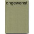 Ongewenst