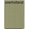 OverHolland by Henk Engel