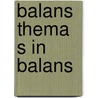 Balans thema s in balans door Onbekend