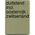 Duitsland incl. Oostenrijk ; Zwitserland
