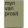 Myn van prosit door Jean Giraud