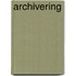 Archivering