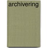 Archivering by J.P. Mijnster