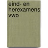 Eind- en herexamens vwo door Onbekend