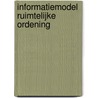 Informatiemodel ruimtelijke ordening door J.H. van Ooyen