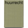 Huurrecht by Olav Mol