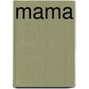 Mama by M. Puzo