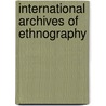 International archives of ethnography door Onbekend