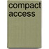 Compact Access