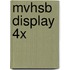 Mvhsb display 4x