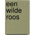 Een wilde roos