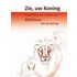 Zie uw Koning