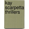 Kay Scarpetta thrillers door Patricia Cornwell