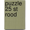Puzzle 25 st Rood by Unknown