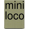 Mini loco by Bert Venema