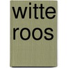 Witte roos by Merode