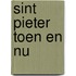Sint Pieter Toen en Nu