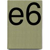 E6 by M. van der Borgh