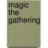 Magic the gathering door C. Emery