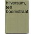 Hilversum, Ten Boomstraat