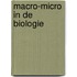 Macro-micro in de biologie