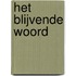 Het blijvende woord
