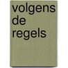 Volgens de regels door van de Pol