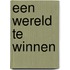 Een wereld te winnen