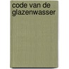 Code van de glazenwasser door S.I.U. Hooi