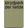 Strydperk der liefde door Kidd