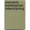 Stenverts werkkaarten rekentraining by Unknown