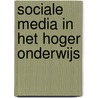 Sociale media in het hoger onderwijs by Caroline Essink-Matzinger